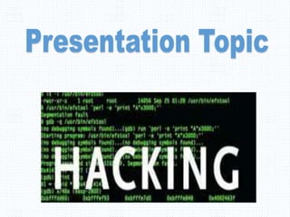 Hacking ppt | PPT