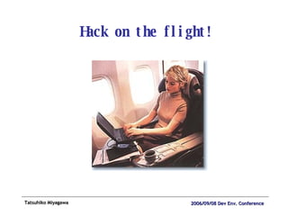 Hack on the flight! 