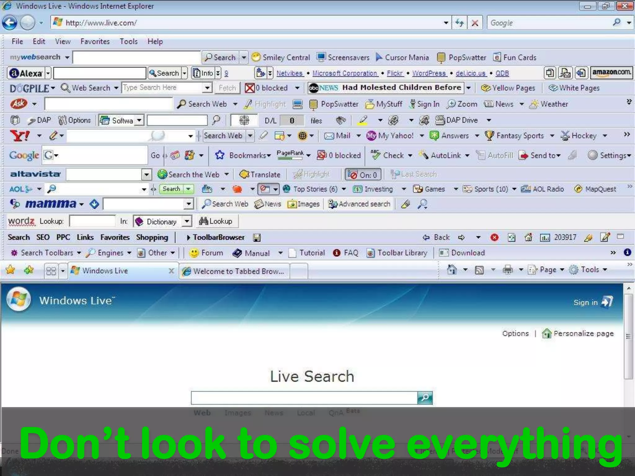 Don’t look for features. Concentrate on one thing Don’t look to solve everything