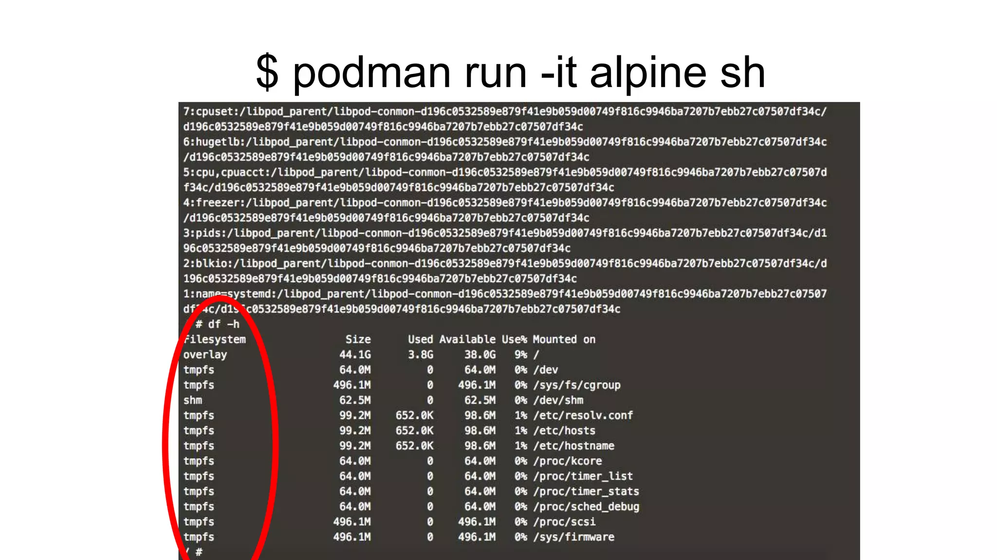 $ podman run -it alpine sh
 