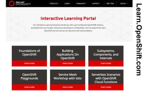 Learn.OpenShift.com
 