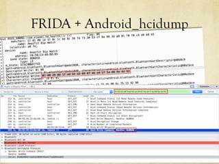 FRIDA + Android_hcidump
 