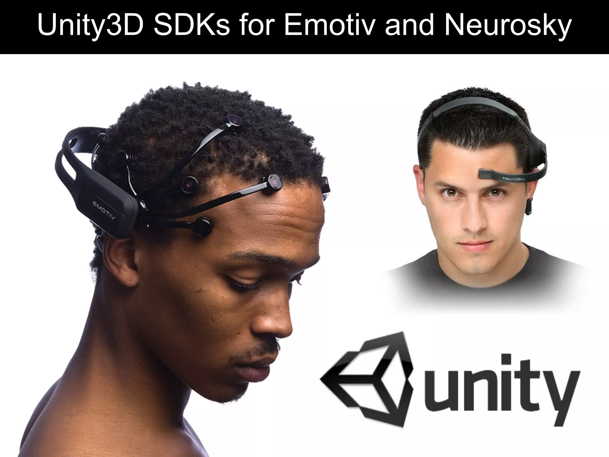Unity3D SDKs for Emotiv and Neurosky
 