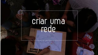 criar uma
rede
 