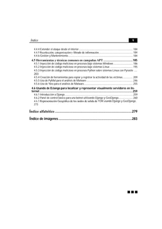 Índice 9
4.4.4 Extender el ataque desde el interior..........................................................................