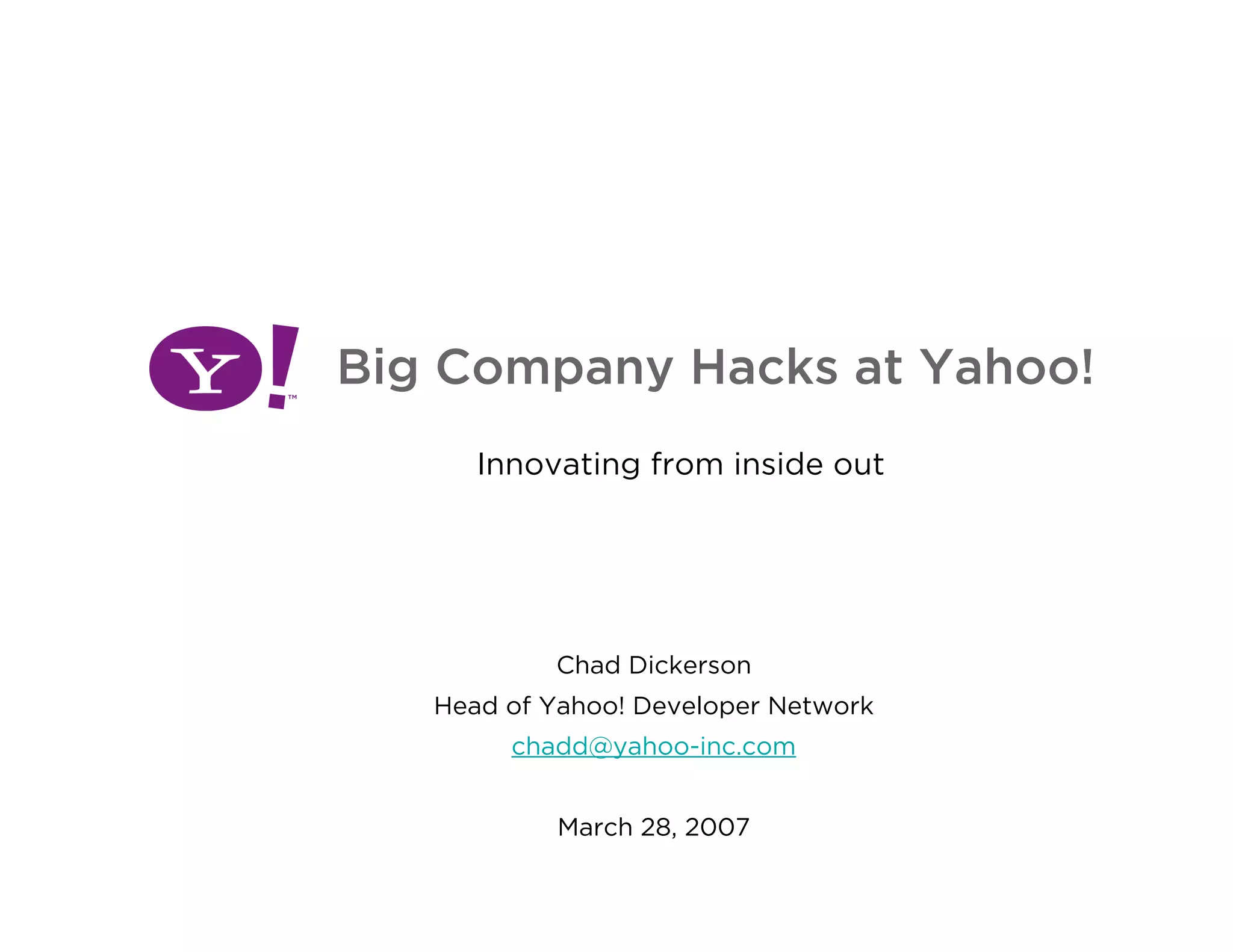 Big Company Hacks at Yahoo!