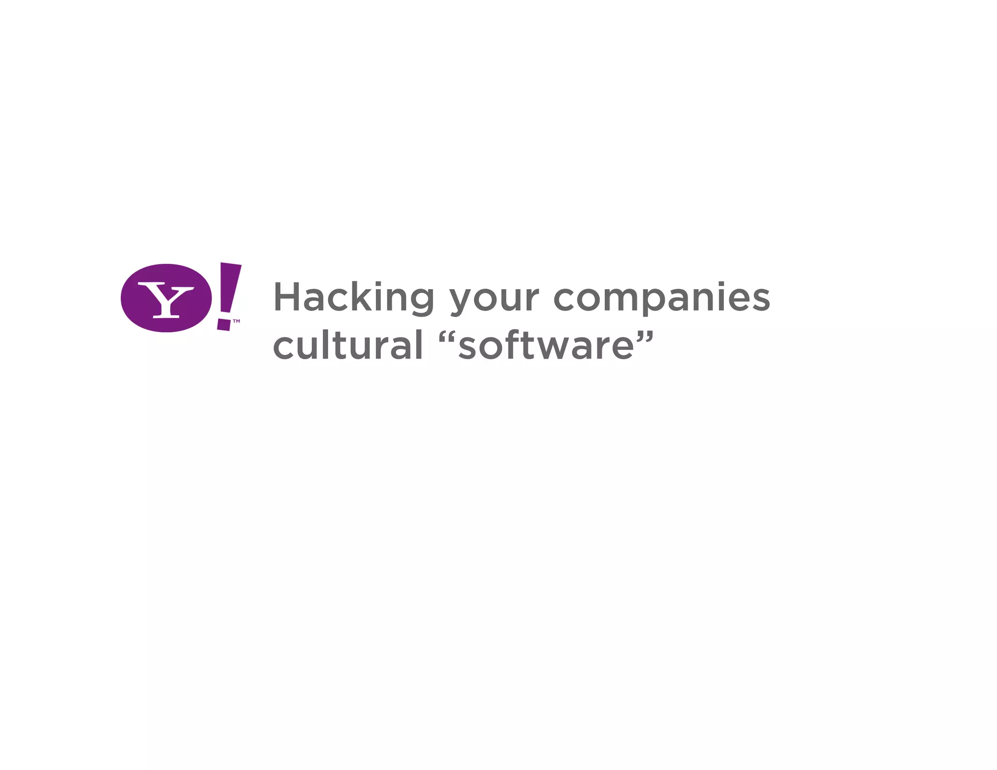 Big Company Hacks at Yahoo!