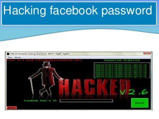 Hacking facebook password
 