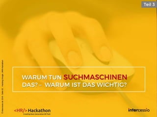 ©intercessio.de2016-Seite62-HackingGoogle-‚#HR-Hackathon
 