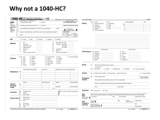 Why	
  not	
  a	
  1040-­‐HC?
 