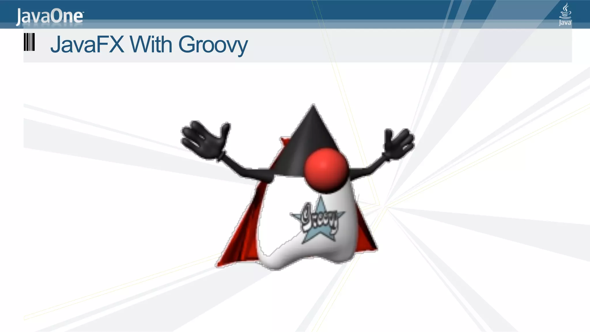 JavaFX With Groovy 
