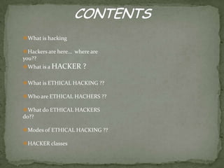 CONTENTSWhat is hacking