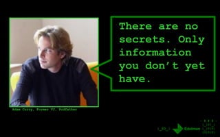 - # # # -
|_|0|_|
|_|0|0|
|0|0|0|
|_80_|
pr> delete_illusions
Assume there are no truly
“proprietary methodologies.”
Those evaporated when your
first employee left your
company.
_pr>
 