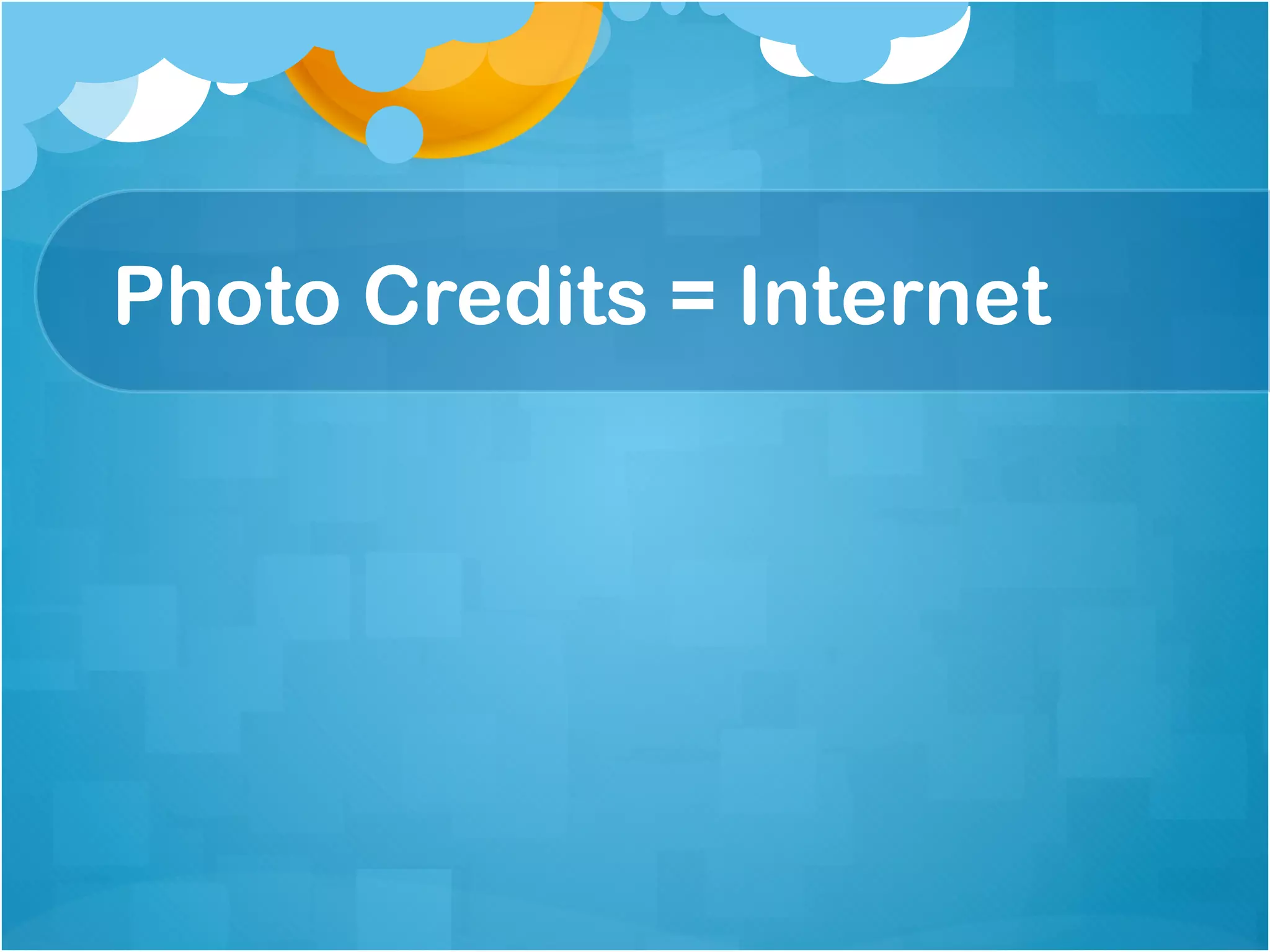 Photo Credits = Internet
 