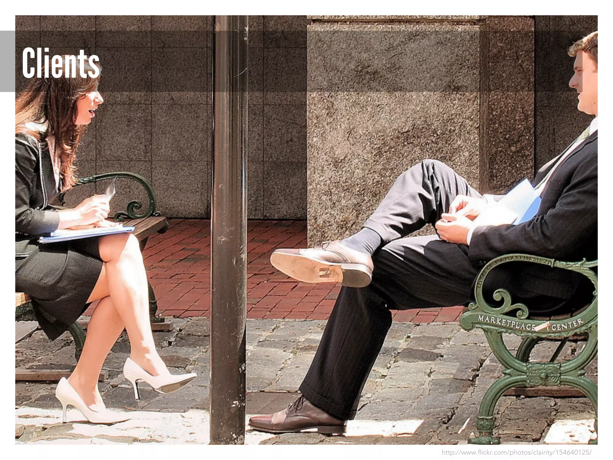 Clients

http://www.flickr.com/photos/clairity/154640125/

 