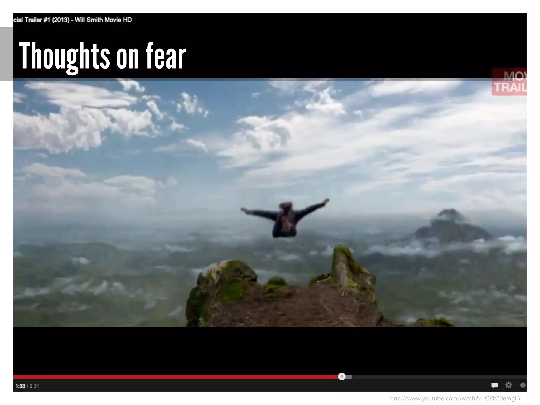 Thoughts on fear

http://www.youtube.com/watch?v=CZIt20emgLY

 