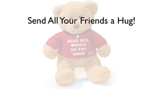 Want to increase the value of
anything?
Make it scarce.

 