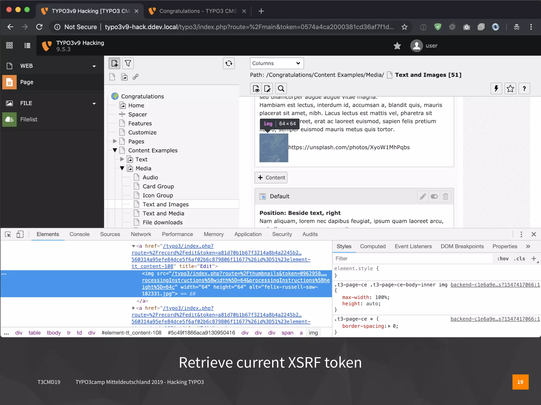 T3CMD19 TYPO3camp Mitteldeutschland 2019 - Hacking TYPO3 19
Retrieve current XSRF token
 