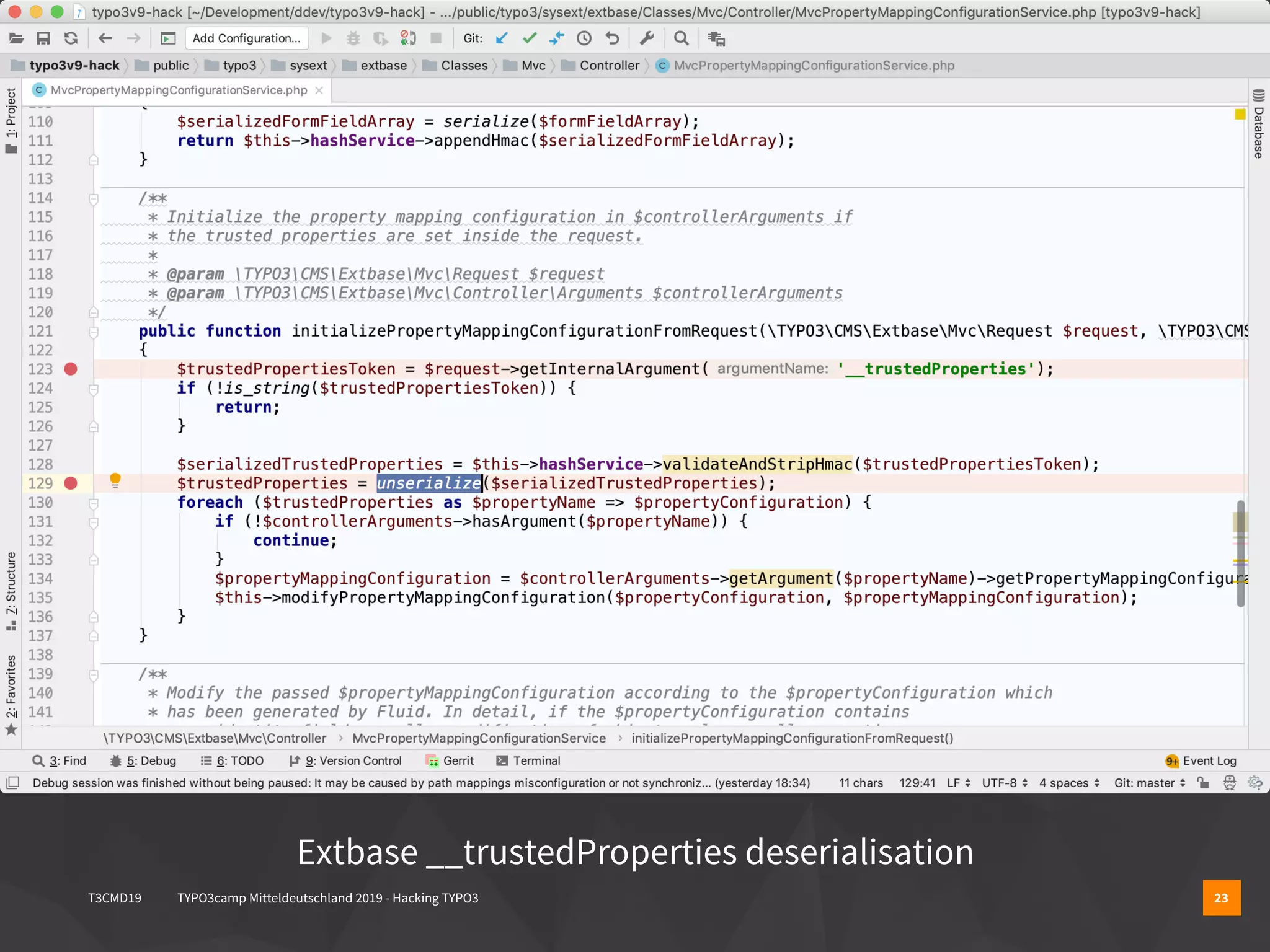 T3CMD19 TYPO3camp Mitteldeutschland 2019 - Hacking TYPO3 23
Extbase __trustedProperties deserialisation
 
