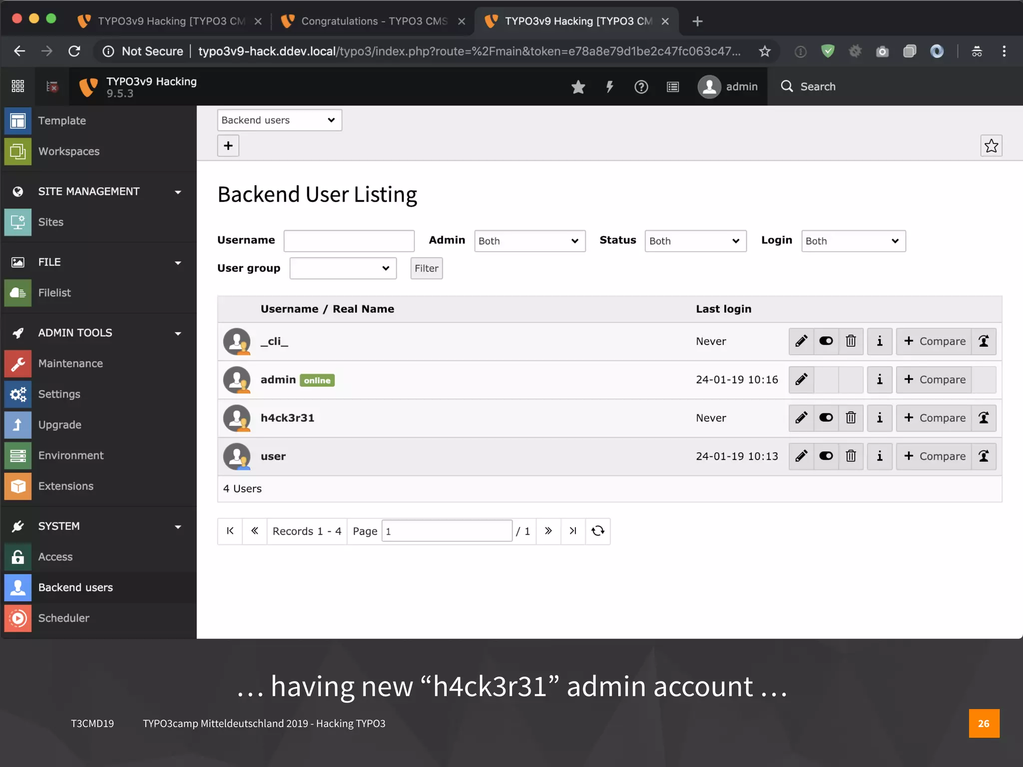 T3CMD19 TYPO3camp Mitteldeutschland 2019 - Hacking TYPO3 26
… having new “h4ck3r31” admin account …
 