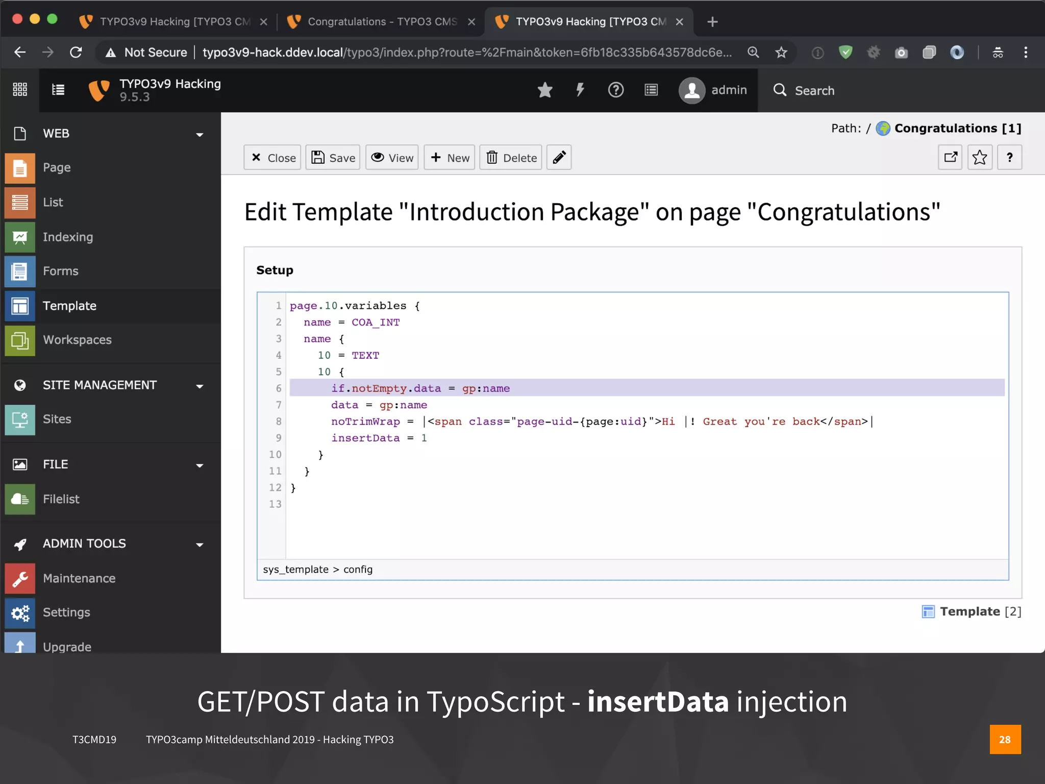 T3CMD19 TYPO3camp Mitteldeutschland 2019 - Hacking TYPO3 28
GET/POST data in TypoScript - insertData injection
 