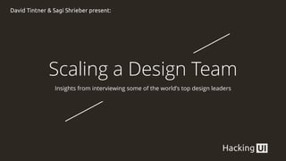 Common SenseWHAT I LEARNED FROM INTERVIEWING THE WORLD'S LEADING DESIGN MANAGERS
AND SCALING A DESIGN TEAM IN A FAST-GROWING COMPANY
Sagi ShrieberSagi Shrieber
 