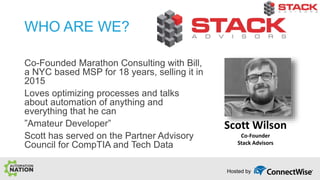 Hacking your ConnectWise Manage by Stack Advisors - Automation Nation ...