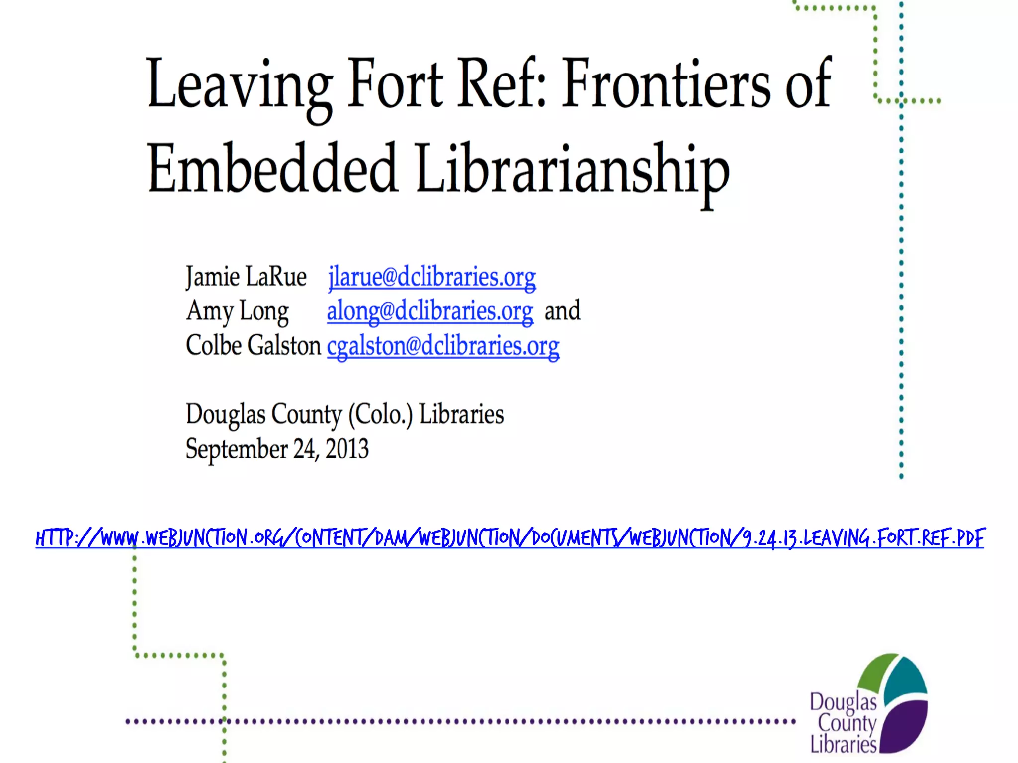 http://www.webjunction.org/content/dam/WebJunction/Documents/webJunction/9.24.13.Leaving.Fort.Ref.pdf
	
  
 