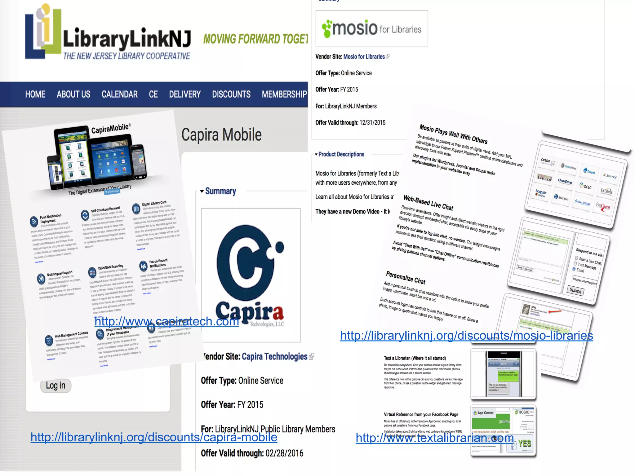 http://librarylinknj.org/discounts/capira-mobile http://www.textalibrarian.com
http://librarylinknj.org/discounts/mosio-libraries
http://www.capiratech.com
 