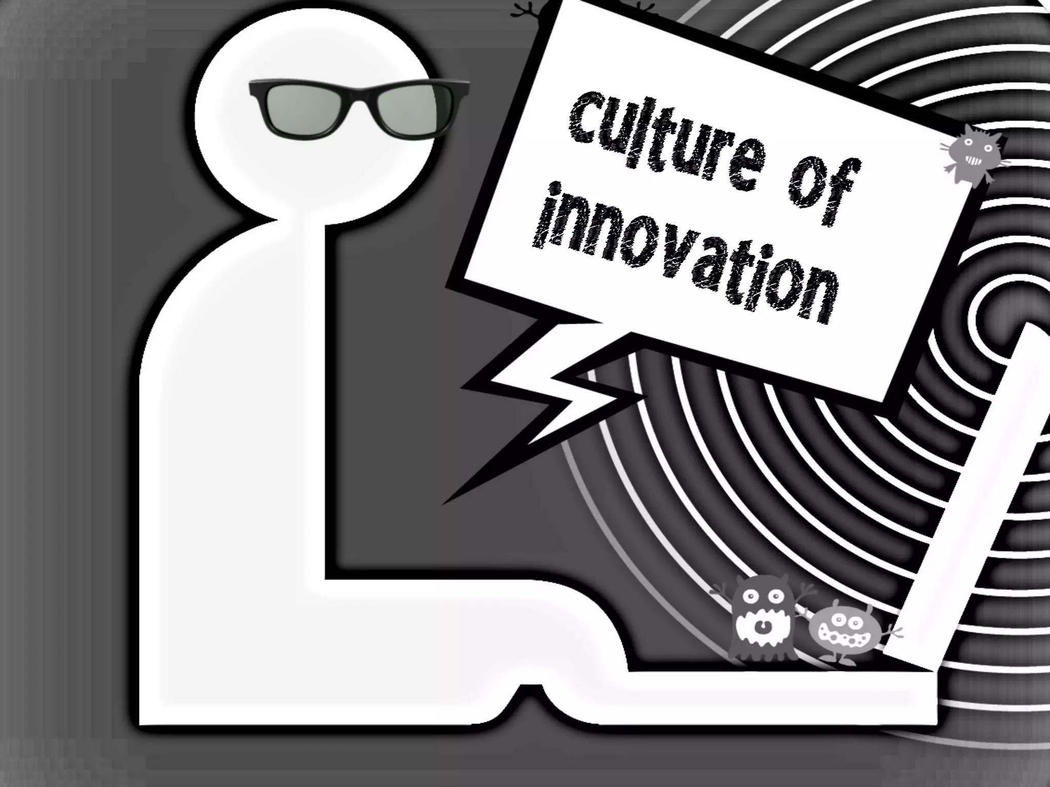 culture ofinnovation
 