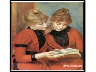 Renoir, Two Sisters, 1889
 