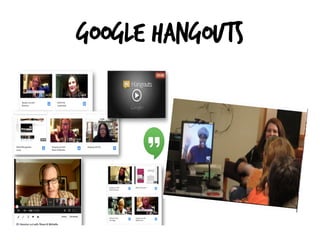 Google Hangouts
 