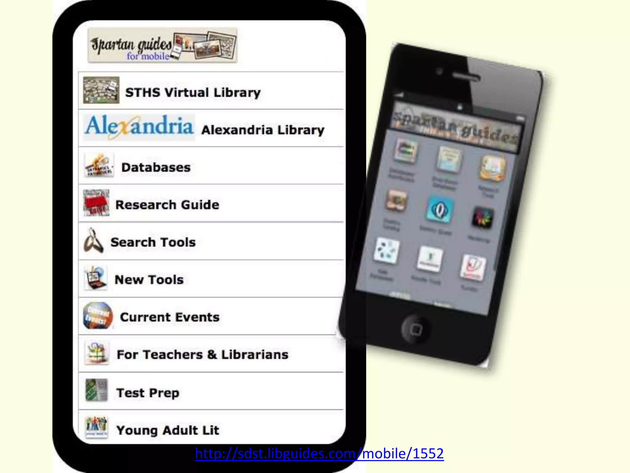 http://sdst.libguides.com/mobile/1552
 