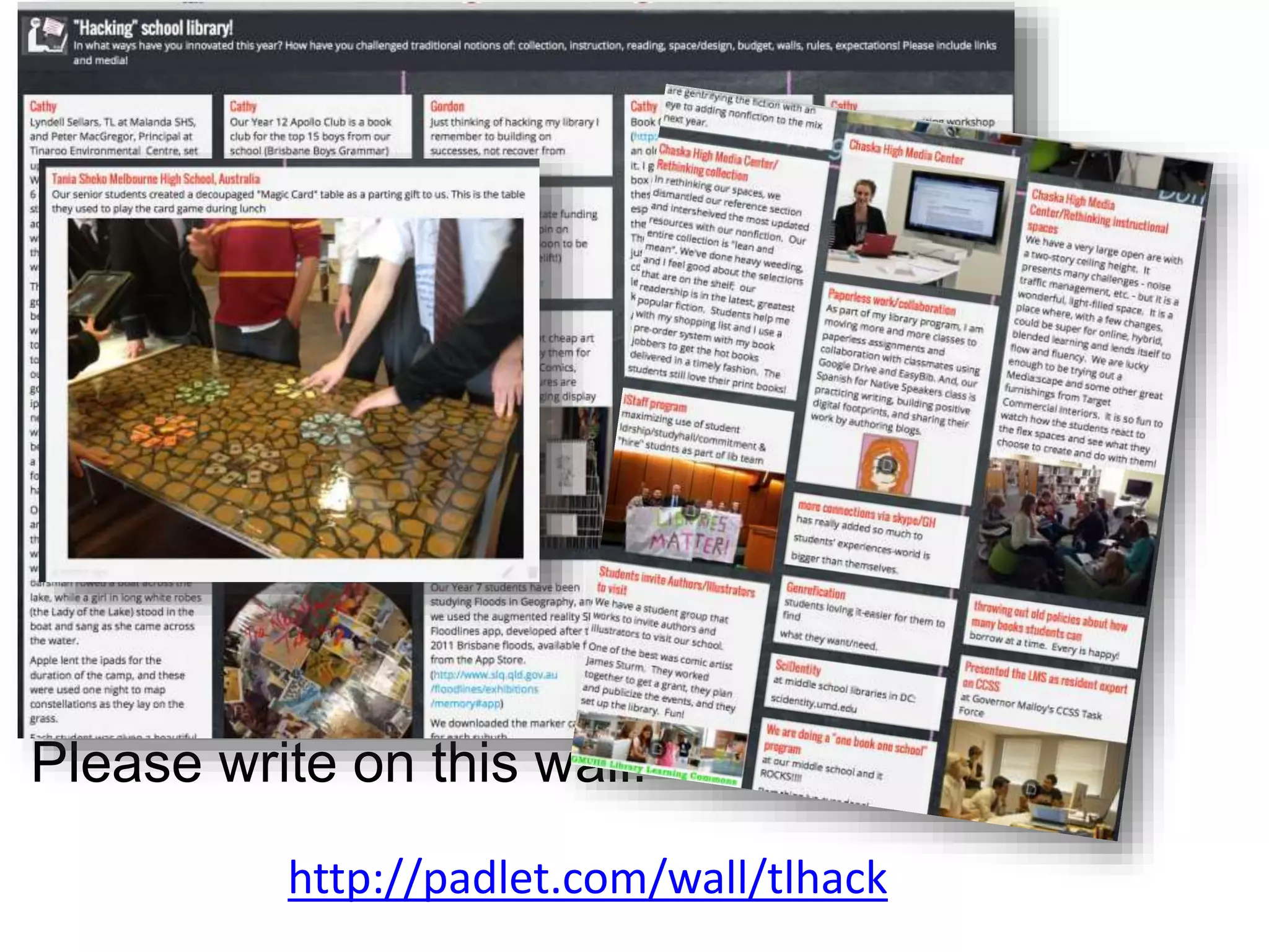 http://padlet.com/wall/tlhack
Please write on this wall!
 