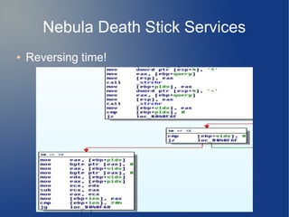 Nebula Death Stick Services 
● Reversing time! 
 