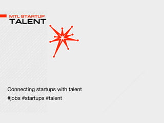 Connecting startups with talent
#jobs #startups #talent
 