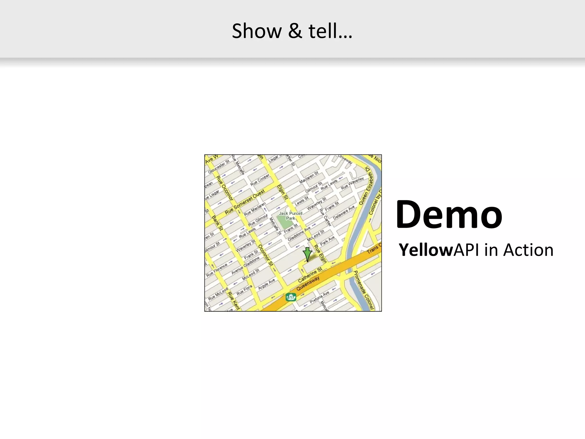 Yellow API in Action Demo Show & tell… 