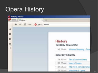 Opera History
11
 
