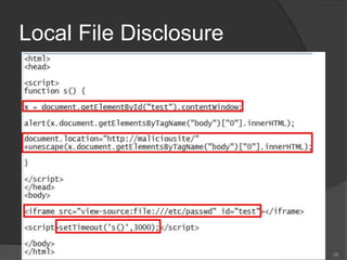 Local File Disclosure
29
 