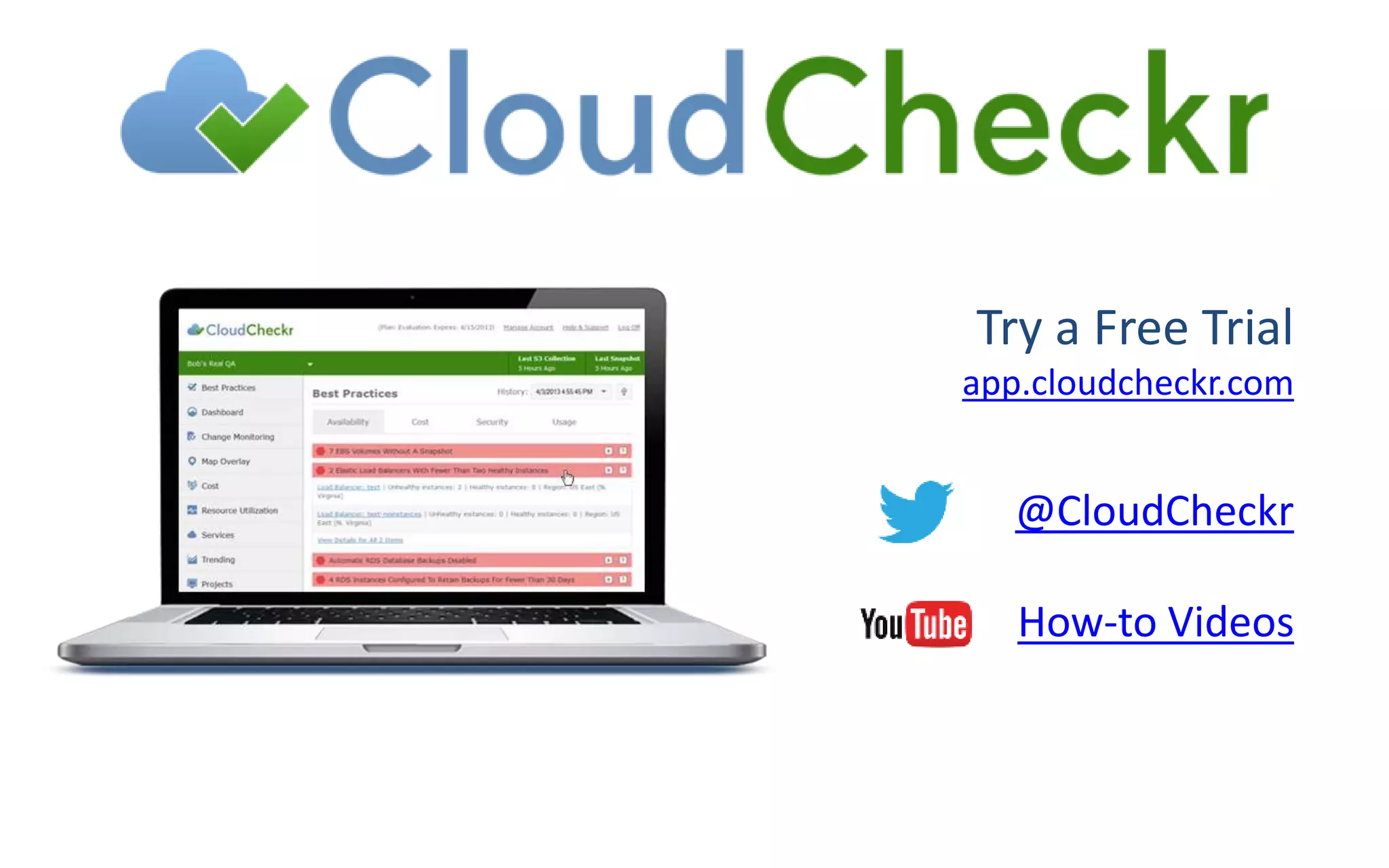 Try a Free Trial
app.cloudcheckr.com
@CloudCheckr
How-to Videos
 