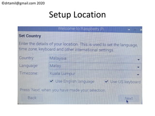 ©drtamil@gmail.com 2020
Setup Location
 