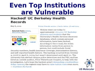 Even Top Institutions are Vulnerable 