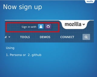Now sign up 
Using 
1. Persona or 2. github 
 