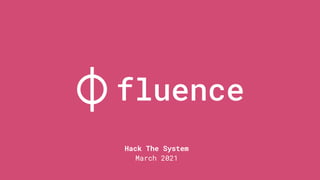 Hack The System
March 2021
 
