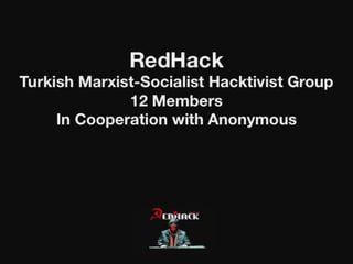 Hacktivism in Turkey: The RedHack Case