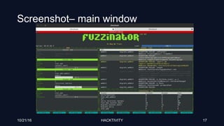 Screenshot– main window
10/21/16 HACKTIVITY 17
 