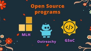 Open Source
programs
 