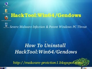 HackTool:Win64/Gendows

Severe Malware Infection & Potent Windows PC Threat




      How To Uninstall 
   HackTool:Win64/Gendows

  http://malware­protction1.blogspot.com/
 