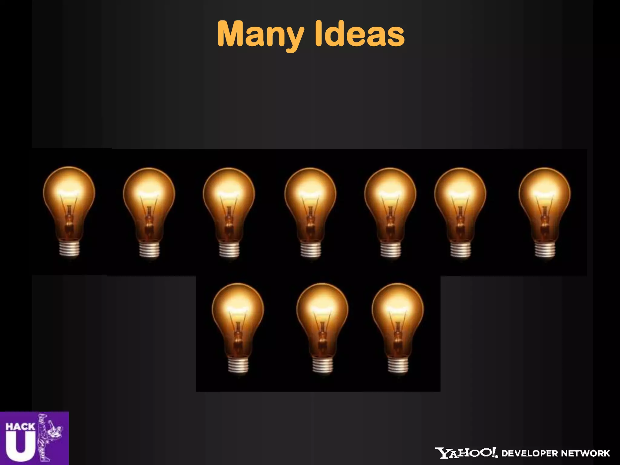 Many Ideas