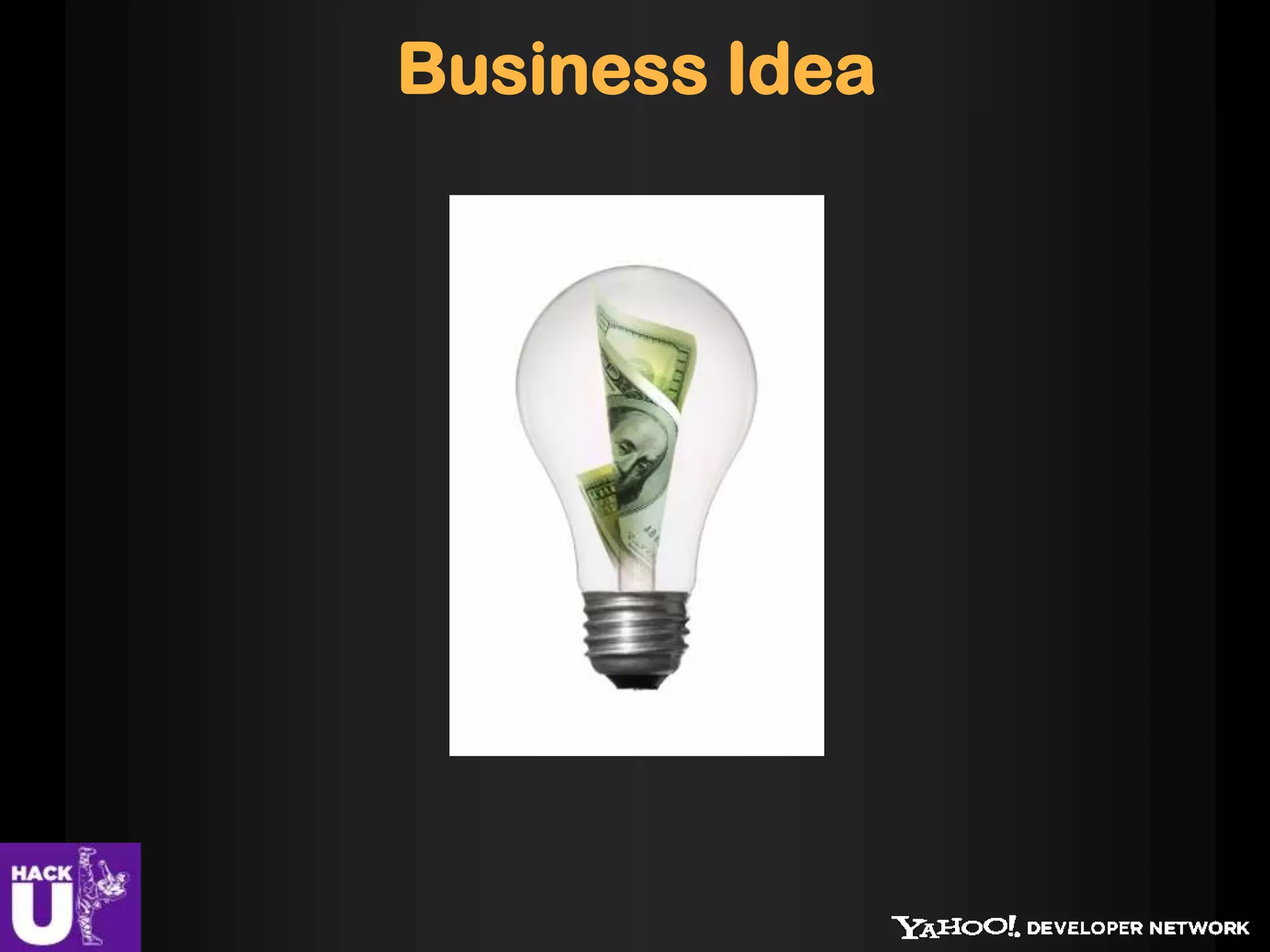 Business Idea